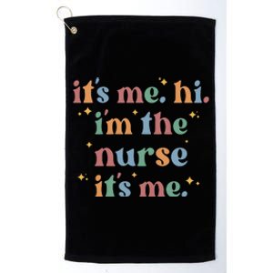 It's Me Hi I Am The Nurse Retro Nursing Day Platinum Collection Golf Towel