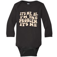 It's Me, Hi, I'm The Problem Baby Long Sleeve Bodysuit