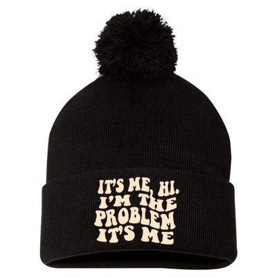 It's Me, Hi, I'm The Problem Pom Pom 12in Knit Beanie