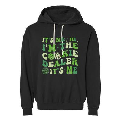 Its Me Hi Im The Cookie Dealer Scout Troop Scouting Garment-Dyed Fleece Hoodie