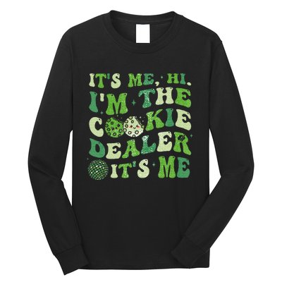 Its Me Hi Im The Cookie Dealer Scout Troop Scouting Long Sleeve Shirt