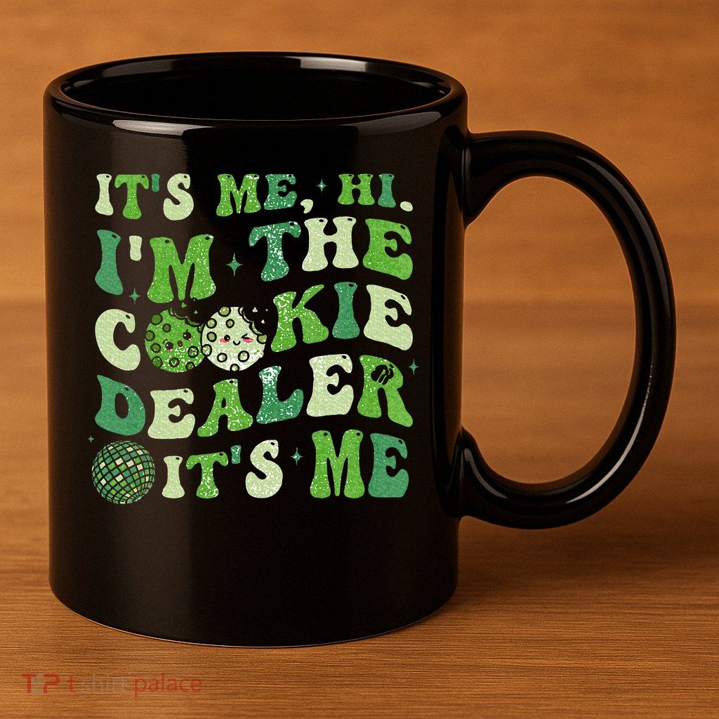Its Me Hi Im The Cookie Dealer Scout Troop Scouting 11oz C Handle Ceramic Mug