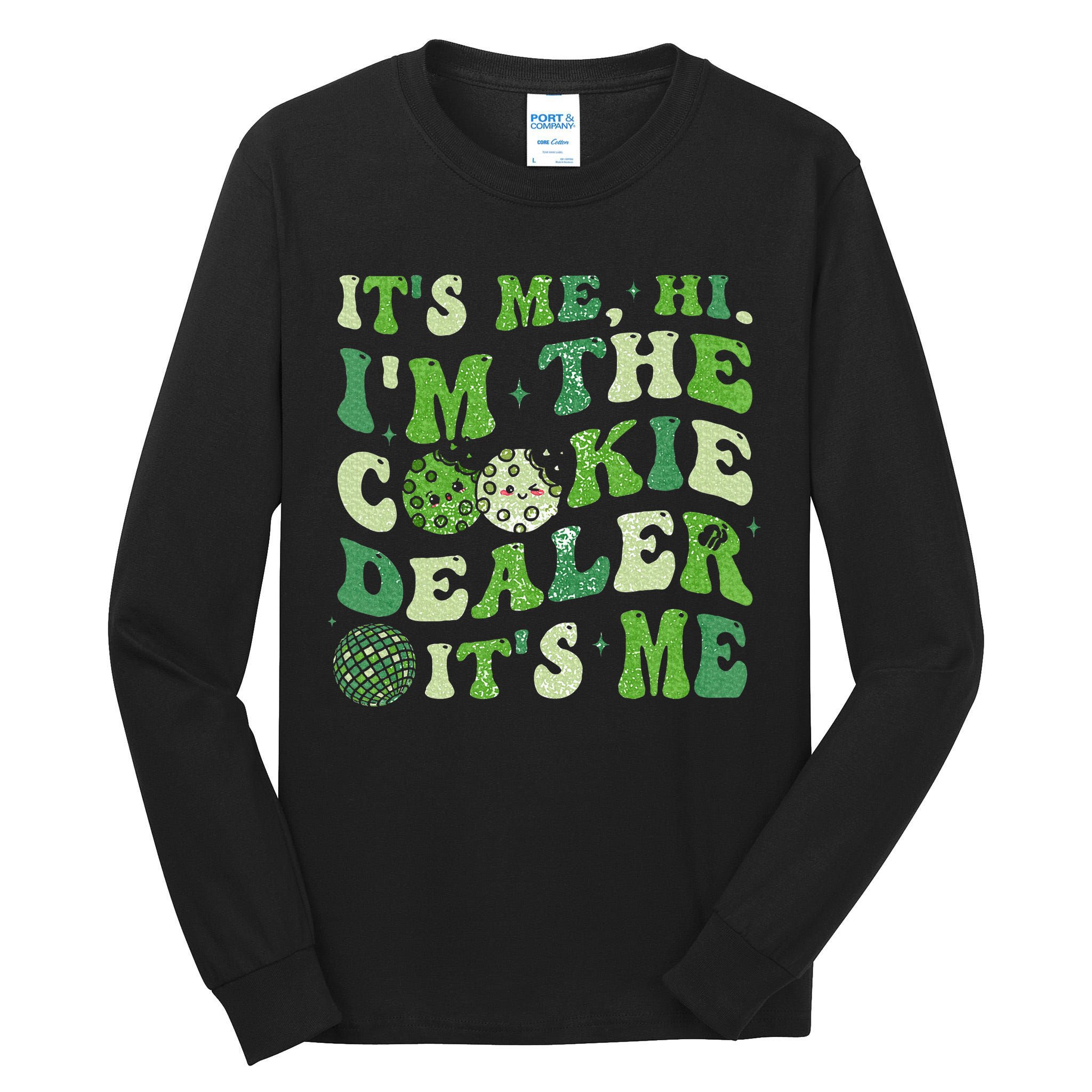 Its Me Hi Im The Cookie Dealer Scout Troop Scouting Tall Long Sleeve T-Shirt