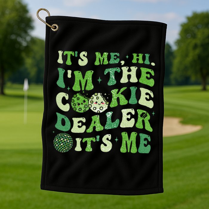 Its Me Hi Im The Cookie Dealer Scout Troop Scouting Golf Towel