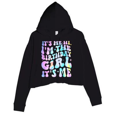 ItS Me Hi IM Birthday Girl ItS Me Groovy Crop Fleece Hoodie