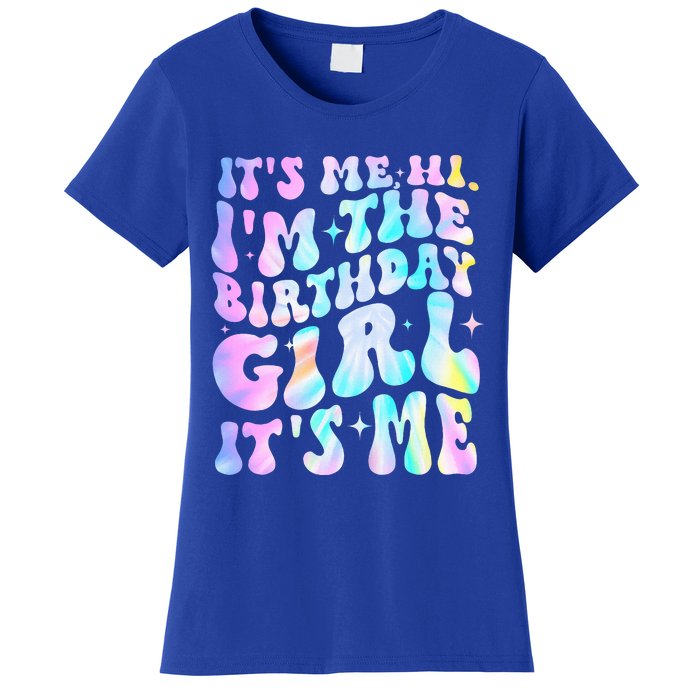 ItS Me Hi IM Birthday Girl ItS Me Groovy Women's T-Shirt