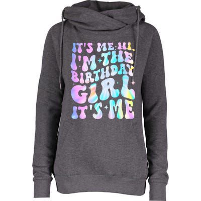 ItS Me Hi IM Birthday Girl ItS Me Groovy Womens Funnel Neck Pullover Hood