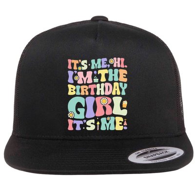 Its Me Hi Im The Birthday Girl Its Me Flatbill Hat