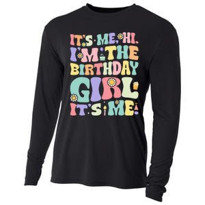 Its Me Hi Im The Birthday Girl Its Me Cooling Performance Long Sleeve Crew