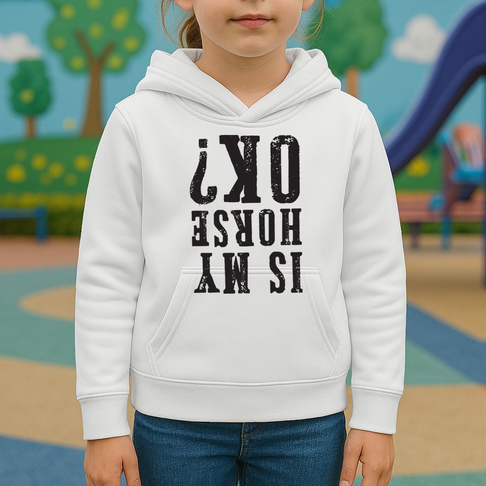 Is My Horse Ok Horseback Riding Gift For Equestrian Lover Kids Hoodie