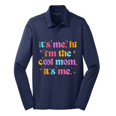 Its Me Hi Im The Cool Mom Its Me Mothers Day Cool Groovy Silk Touch Performance Long Sleeve Polo