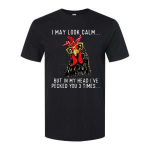 In My Head Ive Pecked You 3 Times Chicken Softstyle CVC T-Shirt