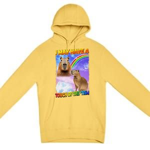 I May Have A Touch Of The Tism Premium Pullover Hoodie