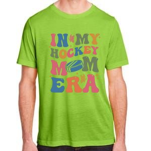 In My Hockey Mom Era Gift Adult ChromaSoft Performance T-Shirt