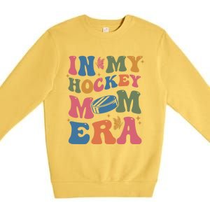 In My Hockey Mom Era Gift Premium Crewneck Sweatshirt