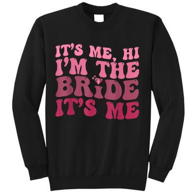 Its Me Hi Im The Bride Its Me Funny Women Bride Sweatshirt