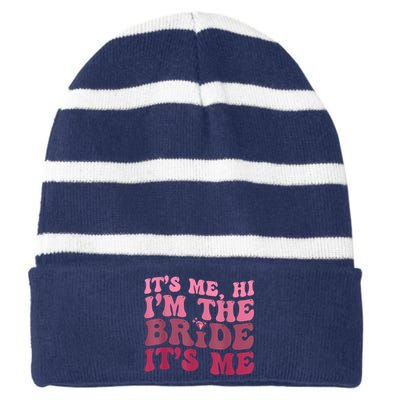 Its Me Hi Im The Bride Its Me Funny Women Bride Striped Beanie with Solid Band