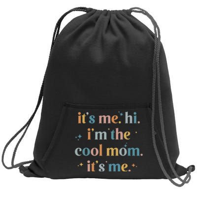 it's me hi i'm the cool mom it's me mother's day gifts Sweatshirt Cinch Pack Bag