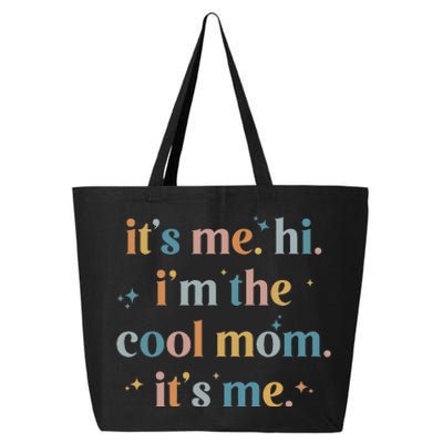 it's me hi i'm the cool mom it's me mother's day gifts 25L Jumbo Tote