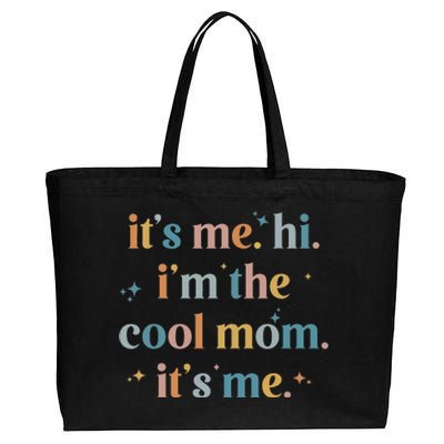 it's me hi i'm the cool mom it's me mother's day gifts Cotton Canvas Jumbo Tote