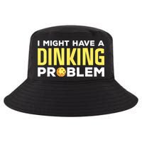 I Might Have A Drinking Problem Cool Pickleball Dink Pickleball Player Gift Cool Comfort Performance Bucket Hat