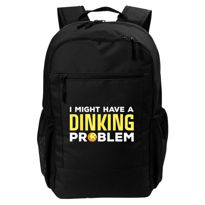 I Might Have A Drinking Problem Cool Pickleball Dink Pickleball Player Gift Backpack