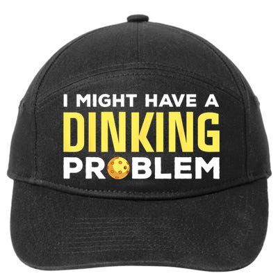 I Might Have A Drinking Problem Cool Pickleball Dink Pickleball Player Gift 7-Panel Snapback Hat