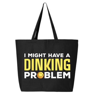 I Might Have A Drinking Problem Cool Pickleball Dink Pickleball Player Gift 25L Jumbo Tote
