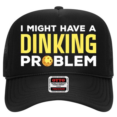 I Might Have A Drinking Problem Cool Pickleball Dink Pickleball Player Gift Trucker Hat