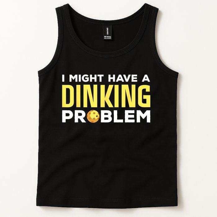 I Might Have A Drinking Problem Cool Pickleball Dink Pickleball Player Gift Tank Top
