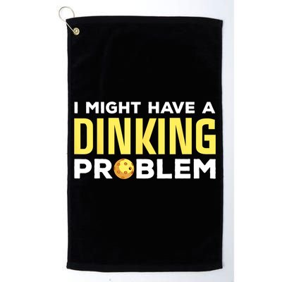 I Might Have A Drinking Problem Cool Pickleball Dink Pickleball Player Gift Golf Towel