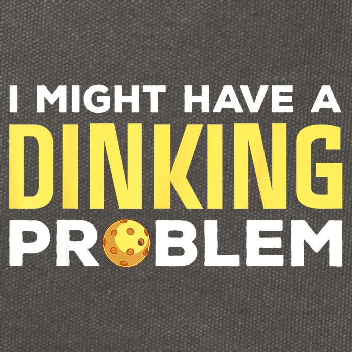 I Might Have A Drinking Problem Cool Pickleball Dink Pickleball Player Gift Cotton Canvas Backpack