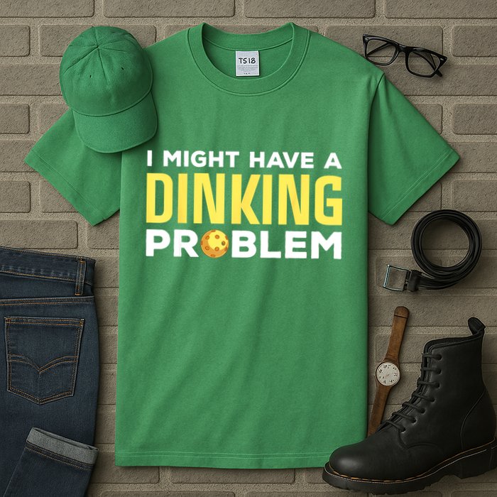 I Might Have A Drinking Problem Cool Pickleball Dink Pickleball Player Gift Tall T-Shirt