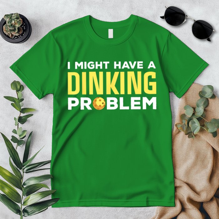I Might Have A Drinking Problem Cool Pickleball Dink Pickleball Player Gift Premium T-Shirt
