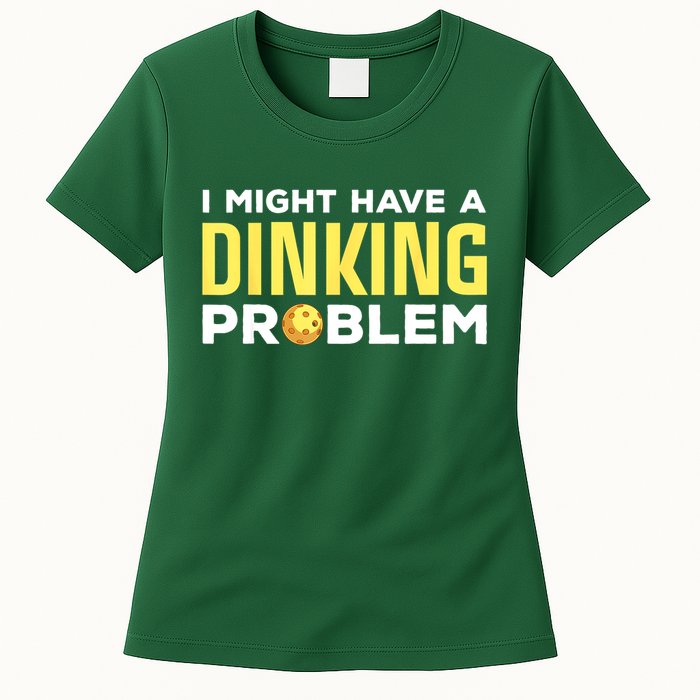 I Might Have A Drinking Problem Cool Pickleball Dink Pickleball Player Gift Womens T-Shirt