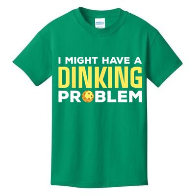 I Might Have A Drinking Problem Cool Pickleball Dink Pickleball Player Gift Kids T-Shirt