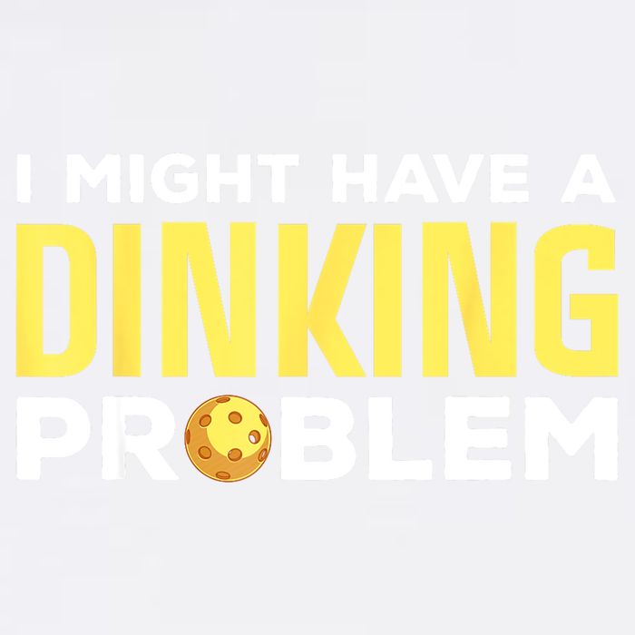 I Might Have A Drinking Problem Cool Pickleball Dink Pickleball Player Gift Garment-Dyed Sweatshirt