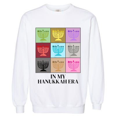 In My Hanukkah Era Ugly Jewish Xmas Funny Christmas Hanukkah Garment-Dyed Sweatshirt