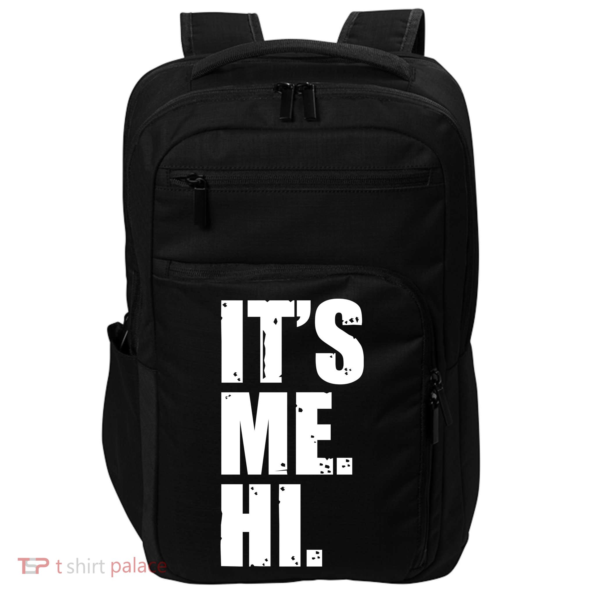 It's Me Hi Impact Tech Backpack