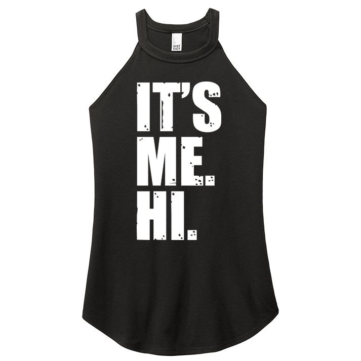 It's Me Hi Women's Perfect Tri Rocker Tank