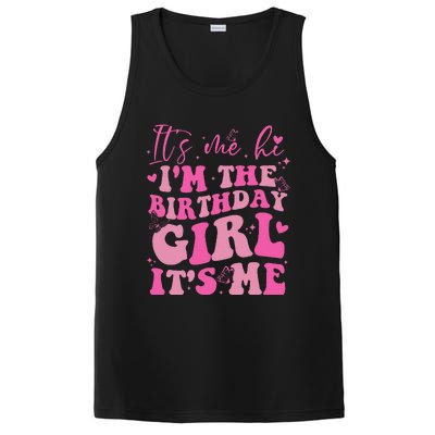 Its Me Hi IM The Birthday Girl Its Me Birthday Party PosiCharge Competitor Tank