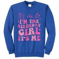 Its Me Hi IM The Birthday Girl Its Me Birthday Party Sweatshirt