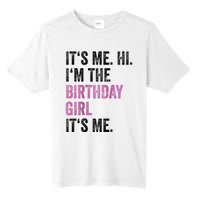 Its Me Hi Im The Birthday Tall Fusion ChromaSoft Performance T-Shirt