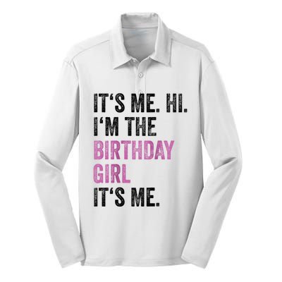 Its Me Hi Im The Birthday Silk Touch Performance Long Sleeve Polo