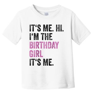 Its Me Hi Im The Birthday Toddler T-Shirt