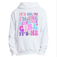 Its Me Hi IM The Birthday Girl ItS Me Taylor Birthday Girl Urban Pullover Hoodie