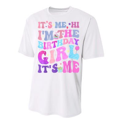 Its Me Hi IM The Birthday Girl ItS Me Taylor Birthday Girl Performance Sprint T-Shirt