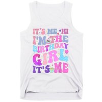 Its Me Hi IM The Birthday Girl ItS Me Taylor Birthday Girl Tank Top