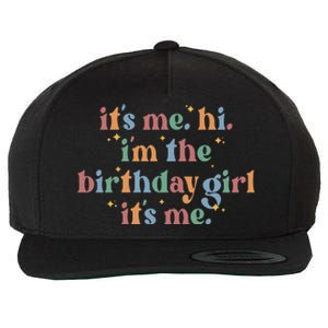 Its Me. Hi Im The Birthday Girl. Its Me. Funny Wool Snapback Cap