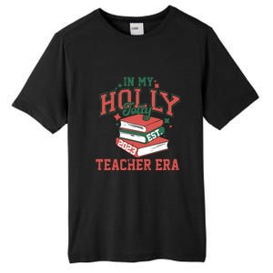 In My Holly Jolly Teacher Era Funny Christmas Tall Fusion ChromaSoft Performance T-Shirt